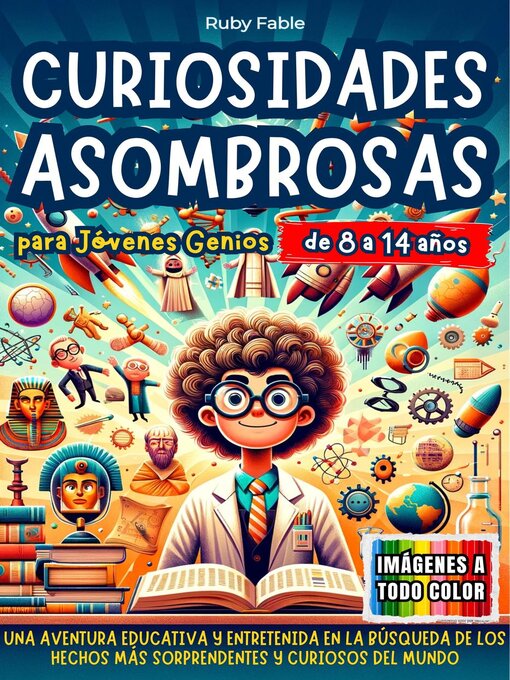 Cover image for Curiosidades Asombrosas para Jóvenes Genios